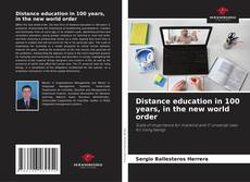 Bookcover of Distance education in 100 years, in the new world order