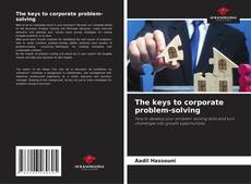 Buchcover von The keys to corporate problem-solving