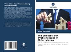Bookcover of Die Schlüssel zur Problemlösung in Unternehmen