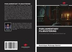 Bookcover of PARLIAMENTARY FILIBUSTERING