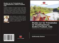 Borítókép a  Études sur les Trématodes de Visakhapatnam, Andhra Pradesh, Inde - hoz