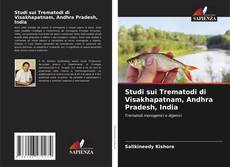 Copertina di Studi sui Trematodi di Visakhapatnam, Andhra Pradesh, India