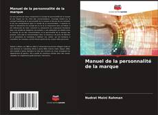 Bookcover of Manuel de la personnalité de la marque