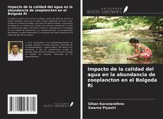 Bookcover of Impacto de la calidad del agua en la abundancia de zooplancton en el Bolgoda Ri