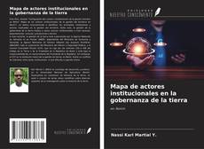 Bookcover of Mapa de actores institucionales en la gobernanza de la tierra