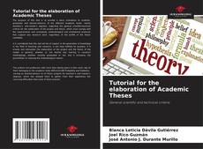 Tutorial for the elaboration of Academic Theses kitap kapağı