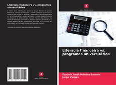 Capa do livro de Literacia financeira vs. programas universitários 