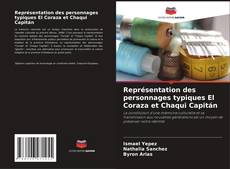 Buchcover von Représentation des personnages typiques El Coraza et Chaqui Capitán