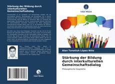 Buchcover von Stärkung der Bildung durch interkulturellen Gemeinschaftsdialog