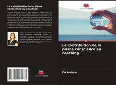 Buchcover von La contribution de la pleine conscience au coaching