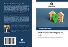 Bookcover of Die Grundbucheintragung in Mali
