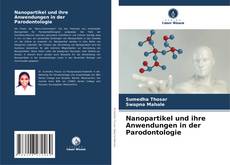 Bookcover of Nanopartikel und ihre Anwendungen in der Parodontologie
