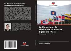 Capa do livro de La Malaisie et la Thaïlande, nouveaux tigres de l'Asie 