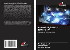 Protesi digitale: Il fattore "X" kitap kapağı