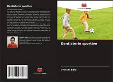 Bookcover of Dentisterie sportive