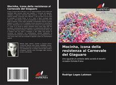 Couverture de Mocinha, icona della resistenza al Carnevale del Giaguaro