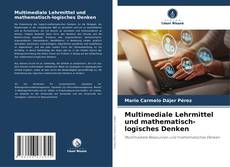 Buchcover von Multimediale Lehrmittel und mathematisch-logisches Denken