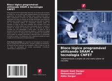 Bookcover of Bloco lógico programável utilizando SRAM e tecnologia CNFET