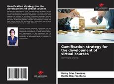 Capa do livro de Gamification strategy for the development of virtual courses 
