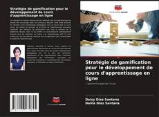 Buchcover von Stratégie de gamification pour le développement de cours d'apprentissage en ligne