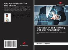 Buchcover von Subject plan and learning unit plan "marketing"