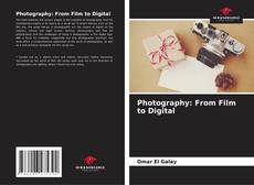 Couverture de Photography: From Film to Digital