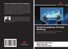 Capa do livro de Small Ecuadorian Private Banking 
