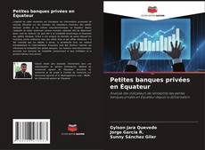Buchcover von Petites banques privées en Équateur