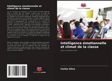 Copertina di Intelligence émotionnelle et climat de la classe