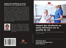 Portada del libro de Impact des étudiants en soins infirmiers sur la qualité de vie
