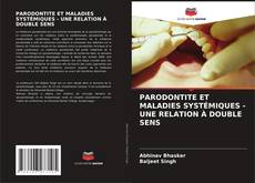 Buchcover von PARODONTITE ET MALADIES SYSTÉMIQUES - UNE RELATION À DOUBLE SENS