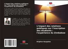 Portada del libro de L'impact des relations publiques sur l'inscription des étudiants : l'expérience du Zimbabwe