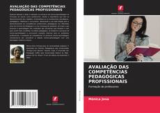 AVALIAÇÃO DAS COMPETÊNCIAS PEDAGÓGICAS PROFISSIONAIS kitap kapağı