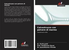 Bookcover of Calcestruzzo con polvere di marmo