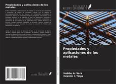 Capa do livro de Propiedades y aplicaciones de los metales 