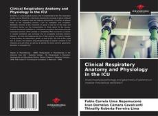 Buchcover von Clinical Respiratory Anatomy and Physiology in the ICU