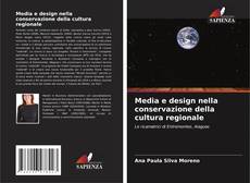 Media e design nella conservazione della cultura regionale kitap kapağı