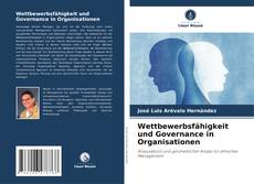 Capa do livro de Wettbewerbsfähigkeit und Governance in Organisationen 