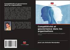 Compétitivité et gouvernance dans les organisations kitap kapağı