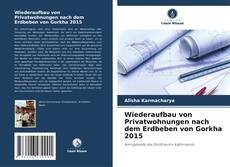 Portada del libro de Wiederaufbau von Privatwohnungen nach dem Erdbeben von Gorkha 2015