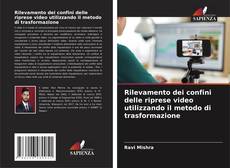 Rilevamento dei confini delle riprese video utilizzando il metodo di trasformazione的封面