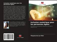Buchcover von Inclusion numérique pour les personnes âgées