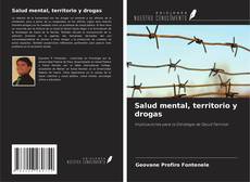 Bookcover of Salud mental, territorio y drogas