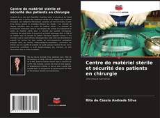 Couverture de Centre de matériel stérile et sécurité des patients en chirurgie