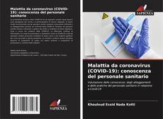 Обложка Malattia da coronavirus (COVID-19): conoscenza del personale sanitario
