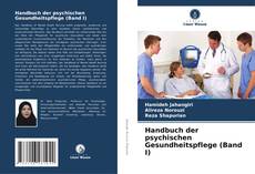 Copertina di Handbuch der psychischen Gesundheitspflege (Band I)