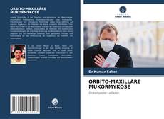ORBITO-MAXILLÄRE MUKORMYKOSE的封面
