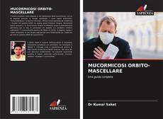 Bookcover of MUCORMICOSI ORBITO-MASCELLARE