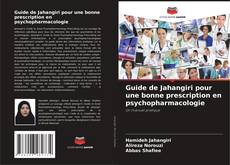 Portada del libro de Guide de Jahangiri pour une bonne prescription en psychopharmacologie