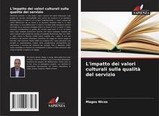 Capa do livro de L'impatto dei valori culturali sulla qualità del servizio 